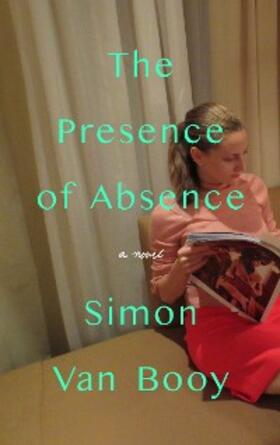 Booy |  The Presence of Absence | eBook | Sack Fachmedien