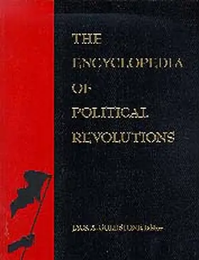 Goldstone |  The Encyclopedia of Political Revolutions | Buch |  Sack Fachmedien