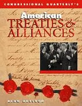 Axelrod |  American Treaties and Alliances | Buch |  Sack Fachmedien
