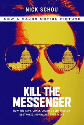 Schou |  Kill the Messenger | Buch |  Sack Fachmedien