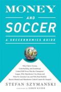 Szymanski |  Money and Soccer: A Soccernomics Guide | Buch |  Sack Fachmedien