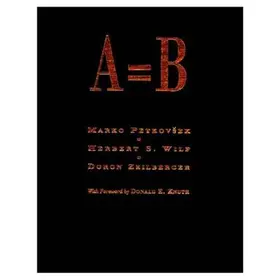Petkovsek / Wilf / Zeilberger |  A = B | Buch |  Sack Fachmedien