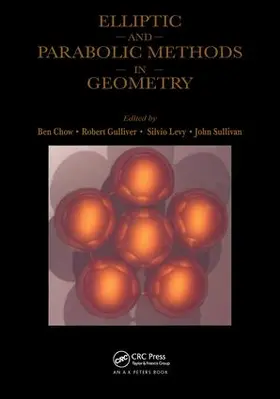 Chow / Gulliver / Levy |  Elliptic and Parabolic Methods in Geometry | Buch |  Sack Fachmedien