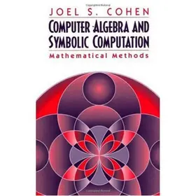 Cohen |  Computer Algebra and Symbolic Computation | Buch |  Sack Fachmedien