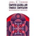 Cohen |  Computer Algebra and Symbolic Computation | Buch |  Sack Fachmedien