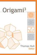 Hull |  Origami^{3} | Buch |  Sack Fachmedien