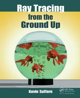 Suffern |  Ray Tracing from the Ground Up | Buch |  Sack Fachmedien