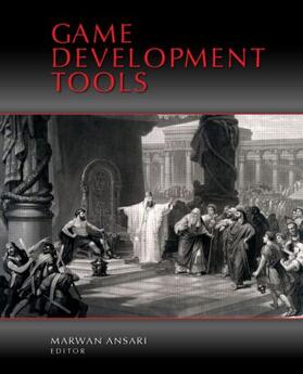 Ansari | Game Development Tools | Buch | 978-1-56881-432-2 | sack.de