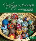 belcastro / Yackel |  Crafting by Concepts | Buch |  Sack Fachmedien