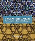 Gjerde |  Origami Tessellations | Buch |  Sack Fachmedien