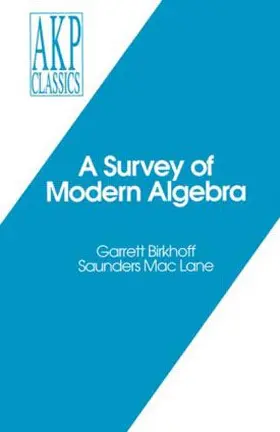 Birkhoff / Mac Lane |  A Survey of Modern Algebra | Buch |  Sack Fachmedien