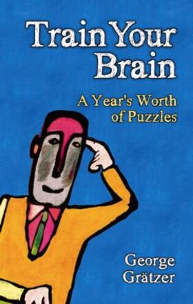 Gratzer |  Train Your Brain | Buch |  Sack Fachmedien