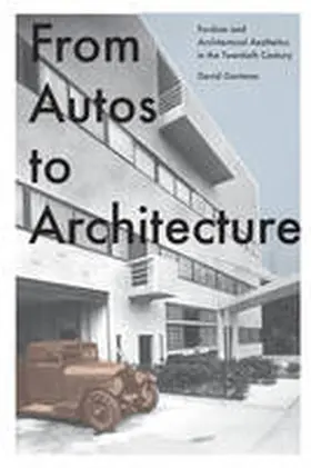 Gartman |  From Autos to Architecture | Buch |  Sack Fachmedien
