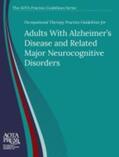 Piersol |  Occupational Therapy Practice Guidelines for Adults With Alzheimer's Disease and Related Neurocognitive Disorders | Buch |  Sack Fachmedien