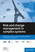 Lindemann / Marle / Jankovic |  Risk and change management in complex systems | Buch |  Sack Fachmedien