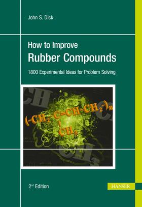 Dick | How to Improve Rubber Compounds | Buch | 978-1-56990-533-3 | sack.de