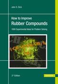 Dick |  How to Improve Rubber Compounds | Buch |  Sack Fachmedien