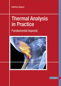 Wagner |  Thermal Analysis in Practice | eBook | Sack Fachmedien
