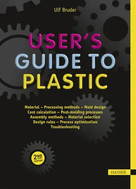 Bruder |  User's Guide to Plastic | eBook | Sack Fachmedien