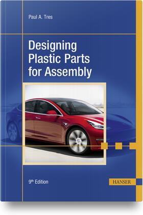 Tres | Tres, P: Designing Plastic Parts for Assembly | Buch | 978-1-56990-820-4 | sack.de