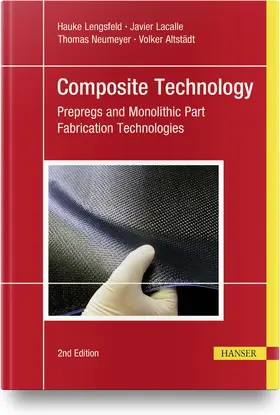 Lengsfeld / Lacalle / Neumeyer | Composite Technology | Buch | 978-1-56990-825-9 | sack.de