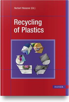 Niessner | Recycling of Plastics | Buch | 978-1-56990-856-3 | sack.de