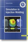 Schröder |  Simulation in Injection Molding | Buch |  Sack Fachmedien