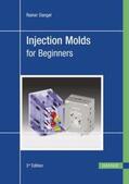 Dangel |  Injection Molds for Beginners | eBook | Sack Fachmedien