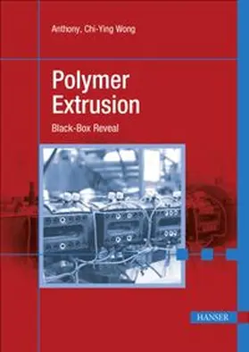 Wong |  Polymer Extrusion | eBook | Sack Fachmedien