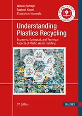 Rudolph / Kiesel / Aumnate |  Understanding Plastics Recycling | eBook | Sack Fachmedien