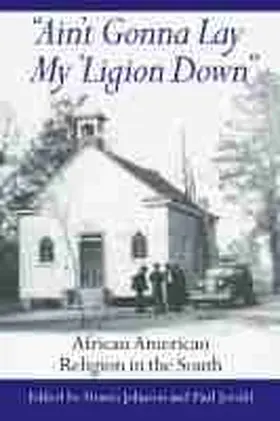 Johnson / Jersild |  Ain't Gonna Lay My 'Ligion Down | Buch |  Sack Fachmedien