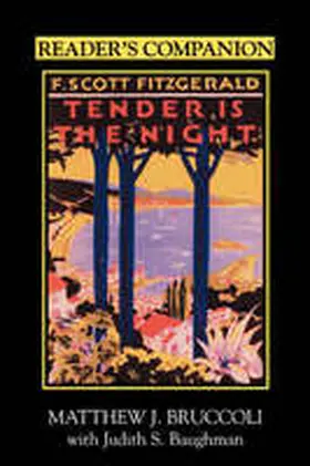 Bruccoli |  Reader's Companion to F. Scott Fitgerald's Tender Is the Night | Buch |  Sack Fachmedien