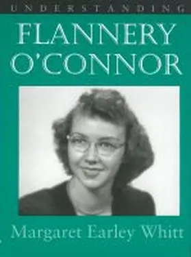 Whitt |  Understanding Flannery O' Connor | Buch |  Sack Fachmedien