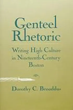 Broaddus |  Genteel Rhetoric | Buch |  Sack Fachmedien