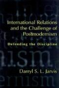 Jarvis |  International Relations and the Challenge of Postmodernism | Buch |  Sack Fachmedien