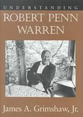 Grimshaw Jr |  Understanding Robert Penn Warren | Buch |  Sack Fachmedien
