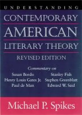 Spikes |  Understanding Contemporary American Literary Theory | Buch |  Sack Fachmedien