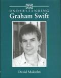 Malcolm |  Understanding Graham Swift | Buch |  Sack Fachmedien