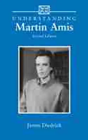 Diedrick |  Understanding Martin Amis | Buch |  Sack Fachmedien
