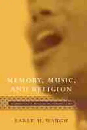 Waugh |  Memory, Music, and Religion | Buch |  Sack Fachmedien