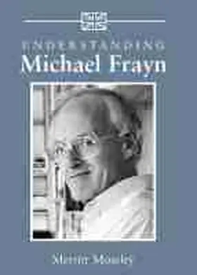 Moseley |  Understanding Michael Frayn | Buch |  Sack Fachmedien