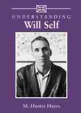  Understanding Will Self | Buch |  Sack Fachmedien
