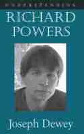 Dewey |  Understanding Richard Powers | Buch |  Sack Fachmedien
