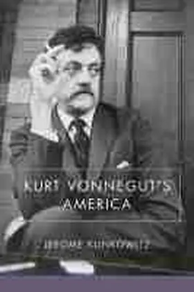 Kurt Vonnegut's America | Buch | 978-1-57003-826-6 | www.sack.de