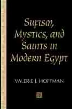 Hoffman |  Sufism, Mystics, and Saints in Modern Egypt | Buch |  Sack Fachmedien