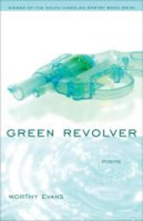 Evans | Green Revolver | Buch | 978-1-57003-932-4 | sack.de