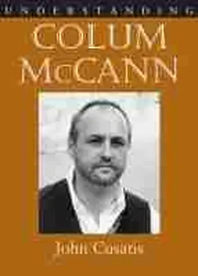 Cusatis |  Understanding Colum McCann | Buch |  Sack Fachmedien