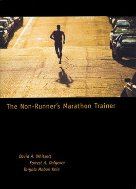 Whitsett / Dolgener / Kole | The Non-Runner's Marathon Trainer | Buch | 978-1-57028-182-2 | sack.de