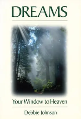 Johnson |  Dreams: Your Window to Heaven | Buch |  Sack Fachmedien
