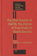 Kennedy |  The First Decade of Nafta: The Future of Free Trade in North America | Buch |  Sack Fachmedien